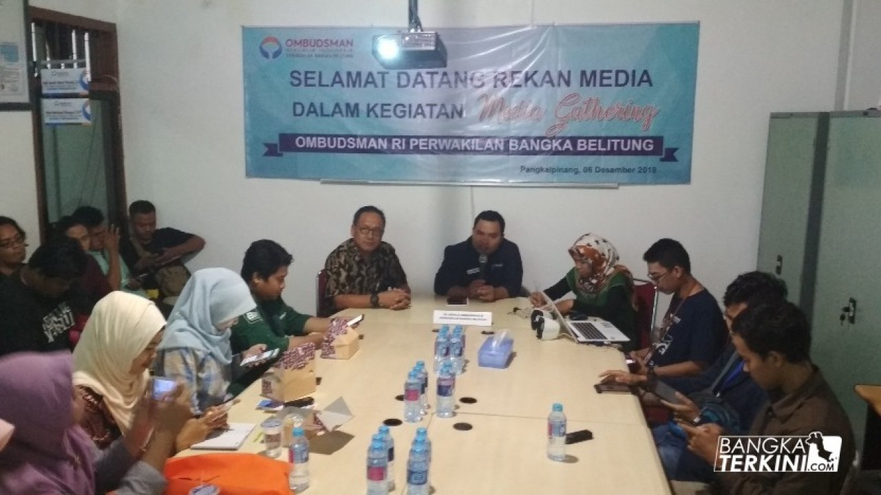 Ombudsman Republik Indonesia (RI) Perwakilan Bangka Belitung (Babel), menggelar media gathering bersama para awak media, di Kantor Ombudsman RI Perwakilan Babel, Kamis (06/12/2018).